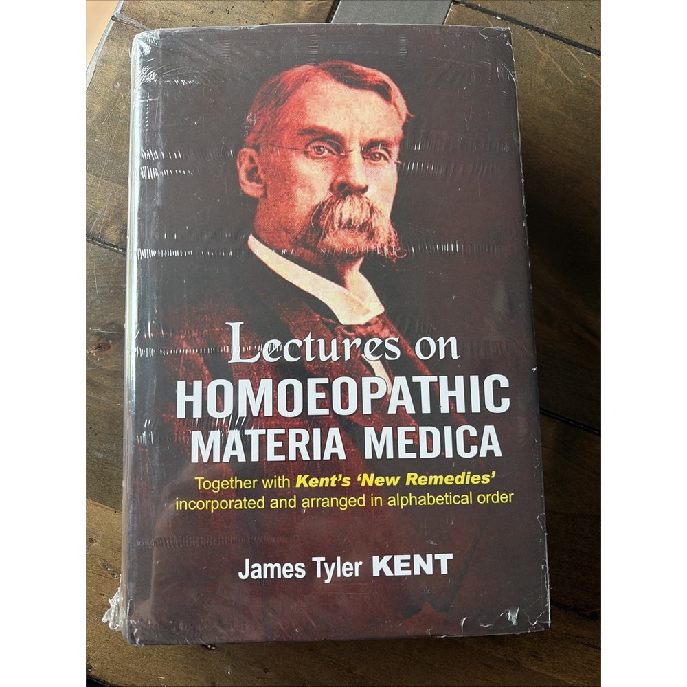 Lectures on Homoeopathic Materia Medica by J. T. Kent Hardback NEW SEALED